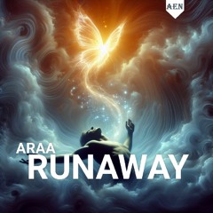 Araa - Runaway  (AEN Release)