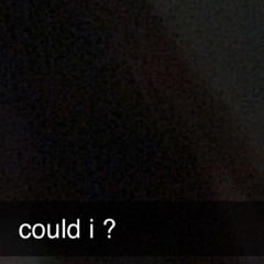 could i?
