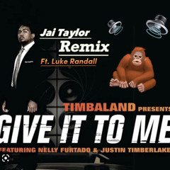 Timbaland - Give It To Me (Jai Taylor Remix ft. Luke Randall)