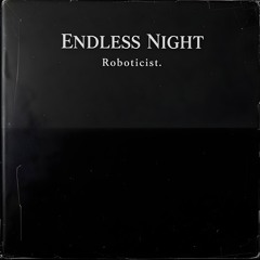 Endless Night