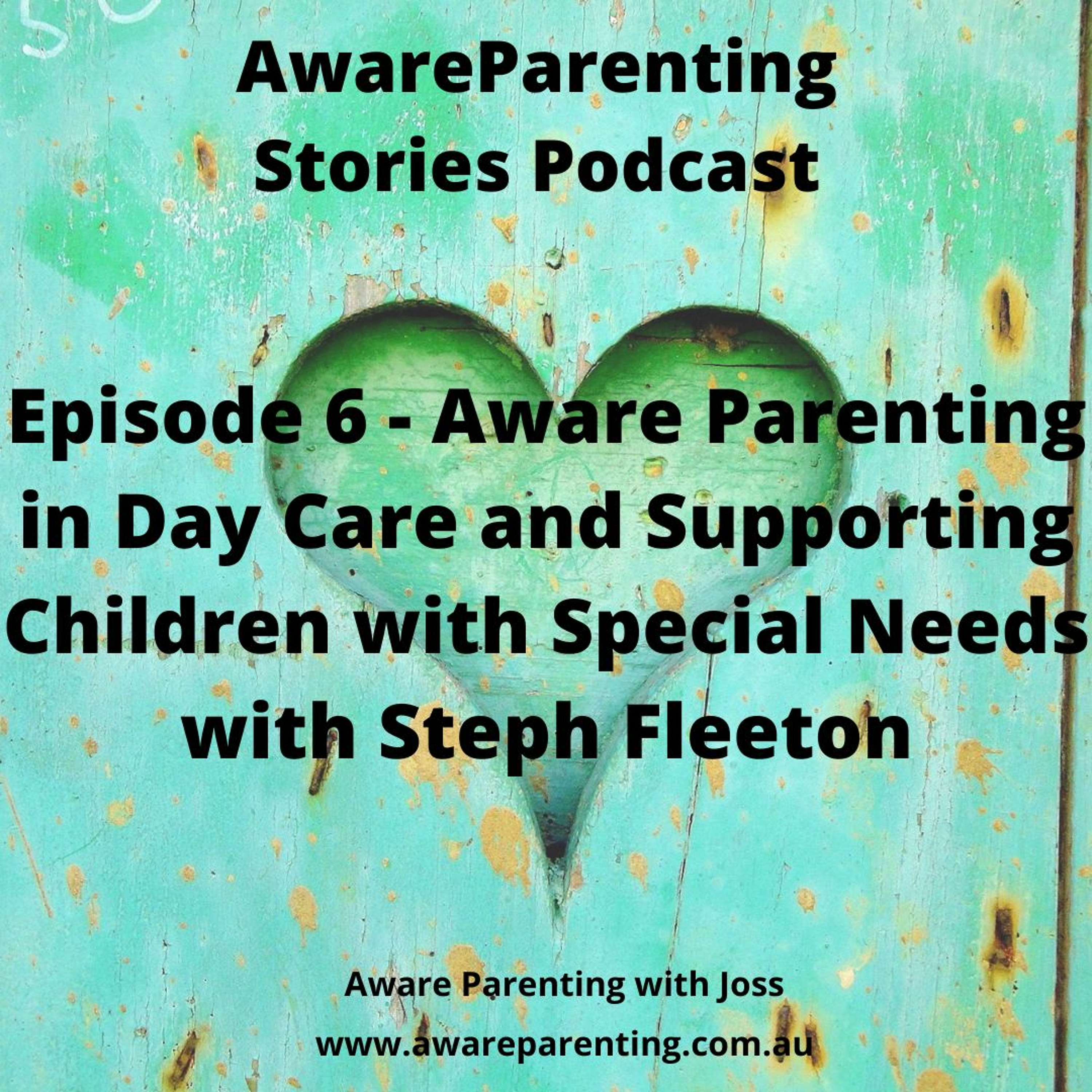 Aware Parenting Stories with Joss Goulden
