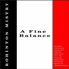 [VIEW] [PDF EBOOK EPUB KINDLE] A Fine Balance by  Rohinton Mistry,John Lee,Random House Audio 📍