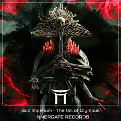 Sub Imperium - The Fall Of Olympus (Free Download)