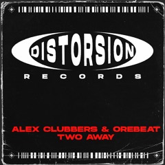 Alex Clubbers & Orebeat - Two Away