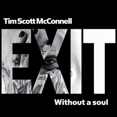 Without a Soul (from "Exit")