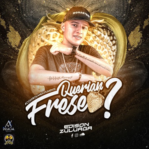 QUERIAN FRESEO? SET EDISON ZULUAGA 2021