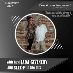 The Audio Infusion on 88.9 WEAA w/ Jada Givenchy ft. Slee-P 2022-11-19