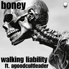 boney - walking liability ft. agoodcultleader