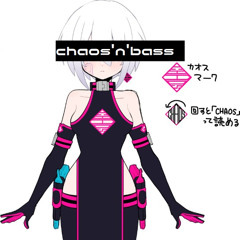 chaos'n'bass