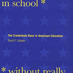 [FREE] PDF 🖋️ How to Succeed in School Without Really Learning: The Credentials Race