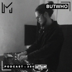 MWTG 356: butwho