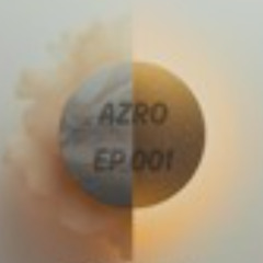 AZRO - my friend 003 (Parallel Mix)