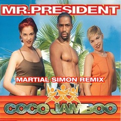 Coco Jamboo - Mr. President (Martial Simon Remix) Filtered