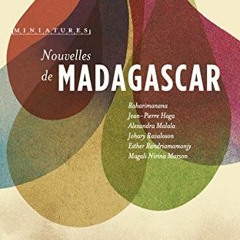 [Free] KINDLE 📪 Nouvelles de Madagascar: Récits de voyage (Miniatures) (French Editi