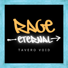 Rage Eternal  – Tavero Void | Hardstyle House & Progressive EDM