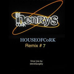 hoUSeOFCorK remix #7