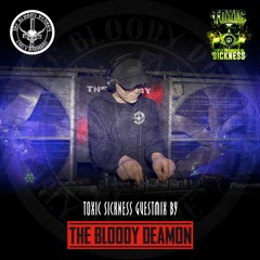 THE BLOODY DEAMON / TOXIC SICKNESS GUEST MIX / NOVEMBER / 2022