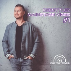 DeeStylez - MainStage Vibes #1