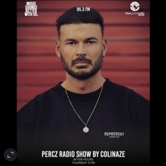 COLINAZE - IBIZA GLOBAL RADIO LIVE (PERCZ RADIO 005)