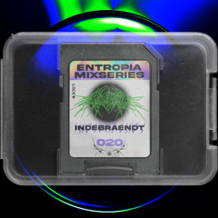 Entropia Mixseries 020 - Indebraendt