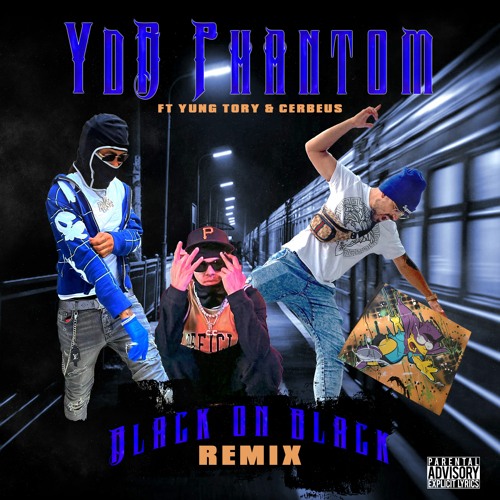 YdB Phantom Ft Cerbeus & yung tory  - Black On Black