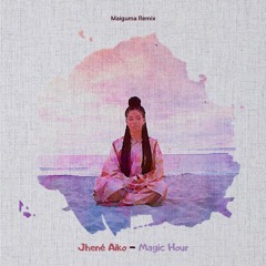 Jhené Aiko - Magic Hour (Moon Fella Remix)