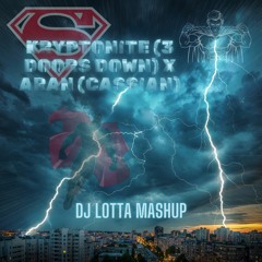 Kryptonite (DJ Lotta 'Aran' Mashup) FREE DOWNLOAD **!!SkipTo1Min!!**