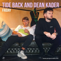 Dean Kader & Tide Back - 18th March 2022