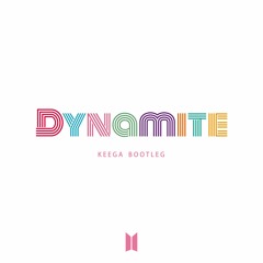 BTS - Dynamite (Keega Bootleg) Instrumental Ver.