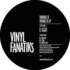 Double B - Take Me Back - VFS073 - 192mp3 clip