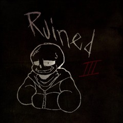 [DUSTTALE Sans - Ruins Encounter] RUINED III [A]