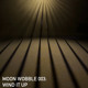 on Moon Wobble 003: Wind it Up