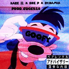 Goofy - Feat. Dre P & Dynamik (Prod Suge510)