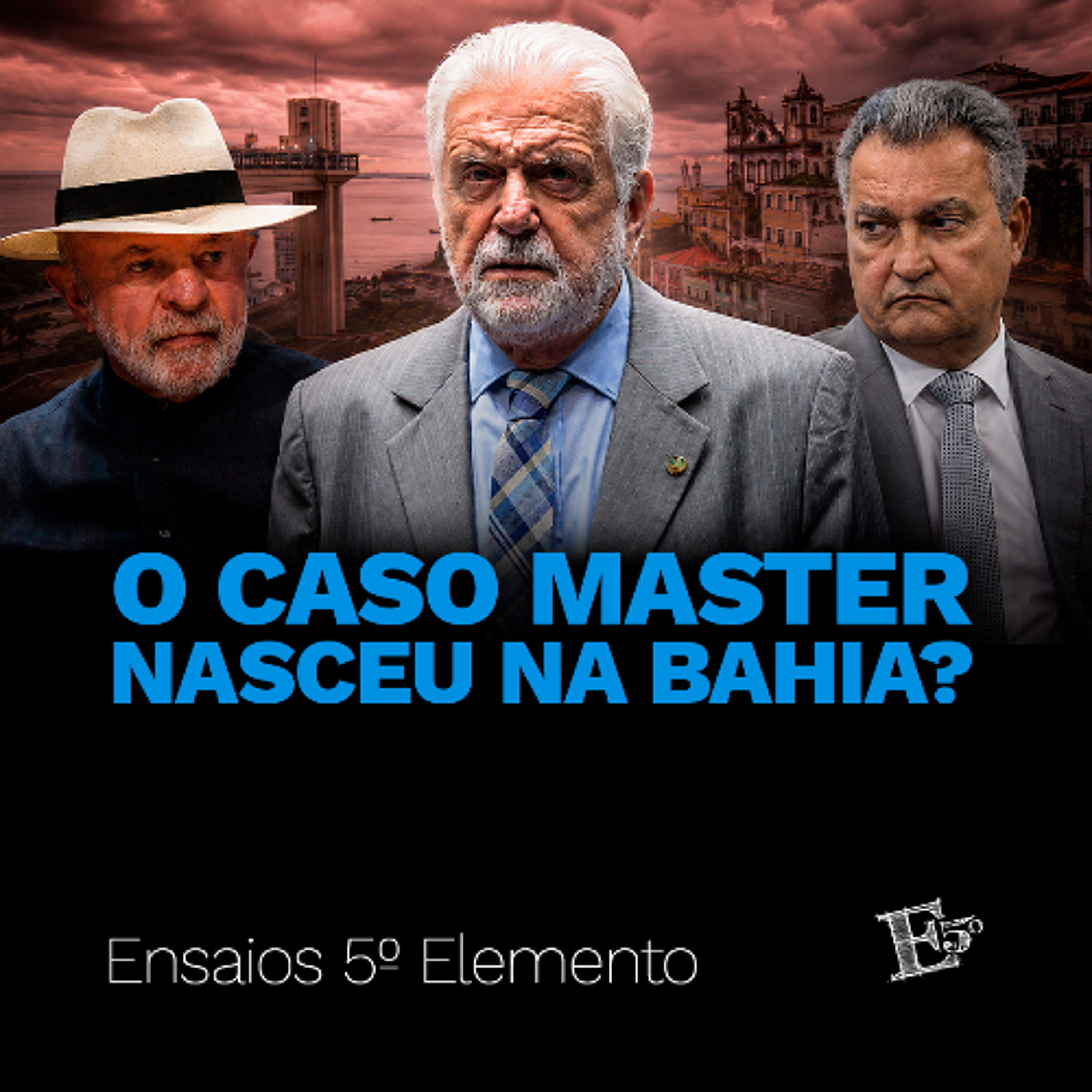 O Caso Master Nasceu na BAHIA? episode artwork