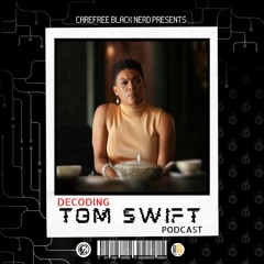 Decoding Tom Swift | S1E2: ...And the 4b Curl | with @LooseAsADeuce