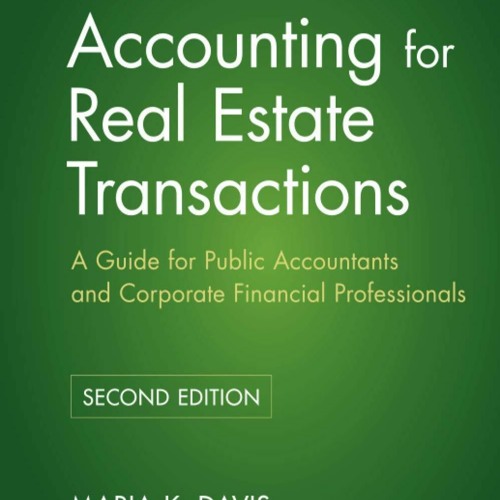 Stream [PDF] Download Accounting For Real Estate Transactions A Guide