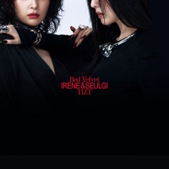 [Full Album] Red Velvet - IRENE & SEULGI - 'TILT'