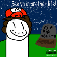 An Awesome Kip Goodbye!