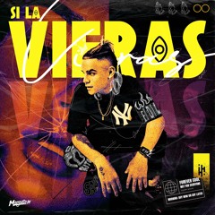 Si La Vieras