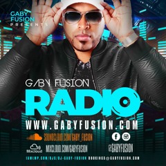 Gaby Fusion Radio - Episode 16 (Throwbacks)