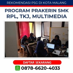 Call 0878-6620-4033, Info Magang RPL Wilayah Malang