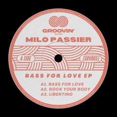 PremEar: Milo Passier - Rock Your Body [GRV005A]