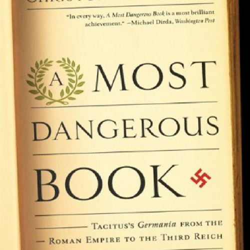 Stream episode (GETBook) A Most Dangerous Book Tacitus's Germania