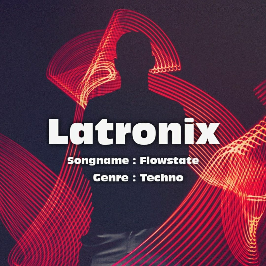 Stream Flow State by Latronix | Listen online for free on SoundCloud