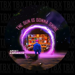 Premiere: ADRIANZA - The Sun Is Gonna Shine (Mike Morrisey Remix) [Adrianza Records]