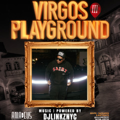 VIRGO PLAYGROUND III SAT SEPT 6TH 2025 PROMO MIX @DJLINKZNYC