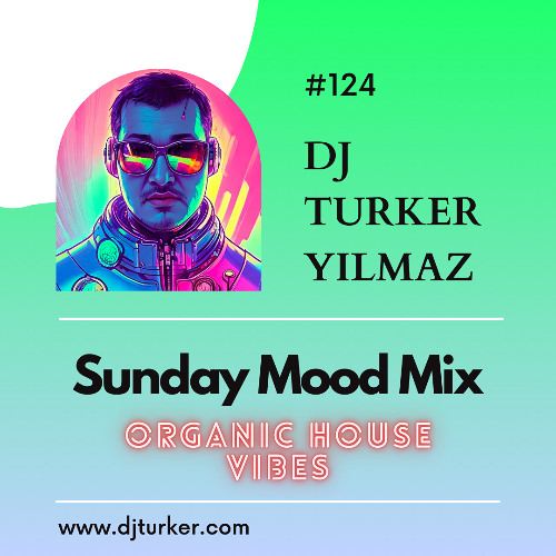 Sunday Mood Mix #124