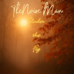 Under the Fog