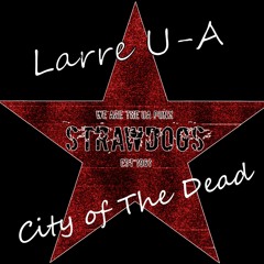 City Of The Dead (Strawdogs cover)