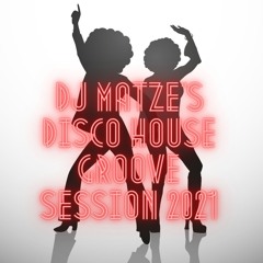 ▶️ DJ Matz | Disco House Groove Session 1 # 2021